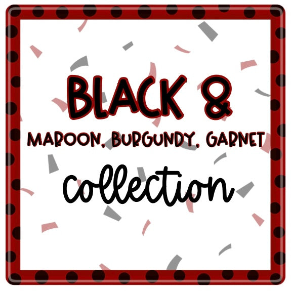 Black & (Maroon, Burgundy, Garnet)